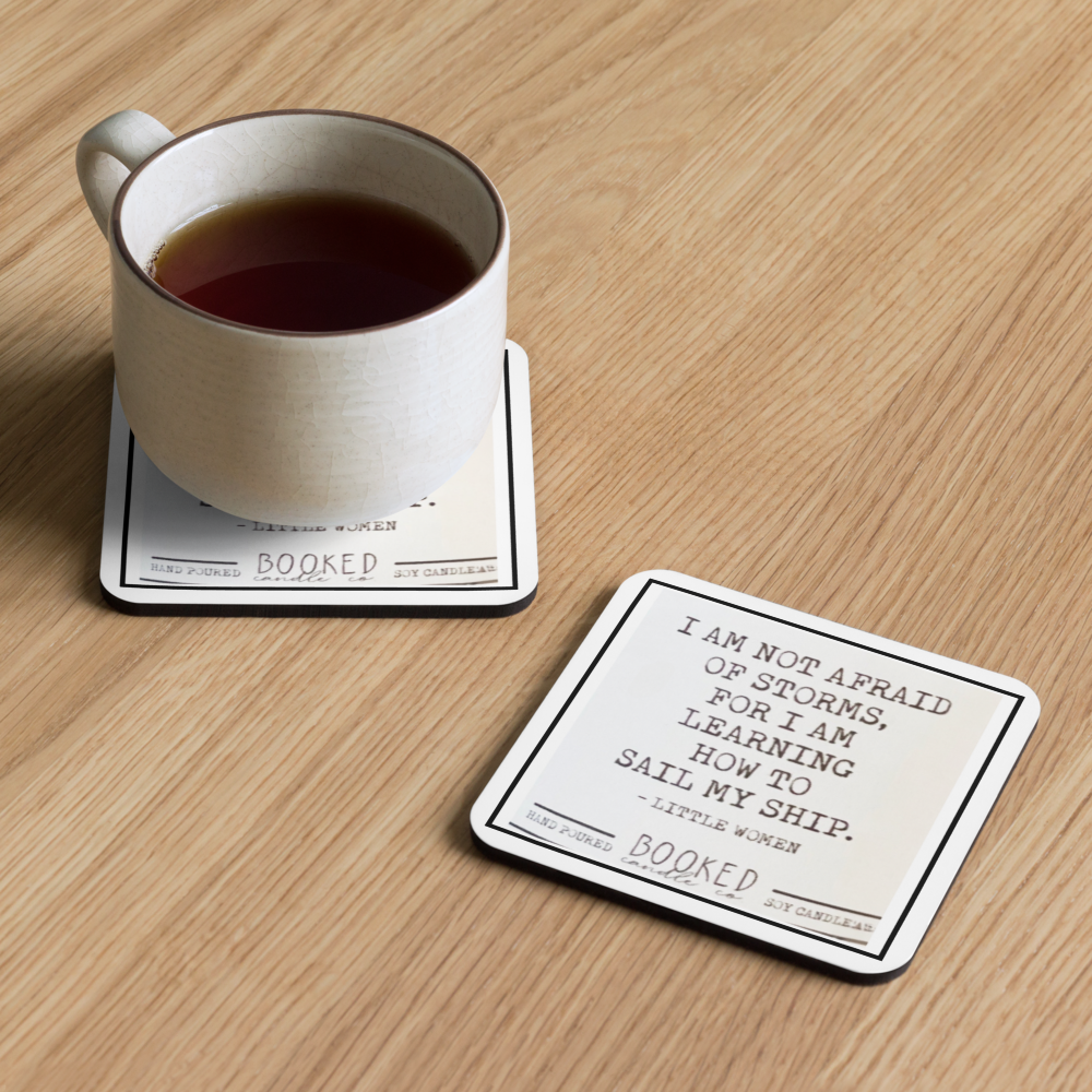 I Am Not Afraid OF Storms (Set of 4 Coasters)