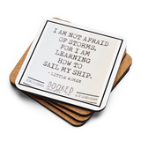 I Am Not Afraid OF Storms (Set of 4 Coasters)