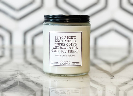 Image of "If You Don't Know Where You're Going - Alice In Wonderland" labelled candle