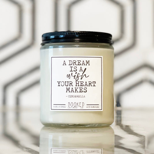 Image of "A Dream Is A Wish - Cinderella Inspired" labelled candle