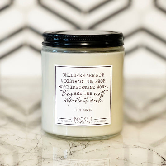 Image of "Children Are Not A Distraction From More Important Work - C.S. Lewis Quote" labelled candle