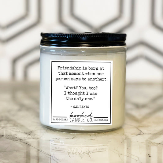 Image of "Birth Of Friendship - C.S. Lewis Friendship Quote" labelled candle