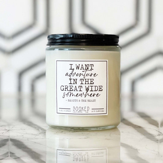 Image of "I Want Adventure In The Great Wide Somewhere - Beauty and The Beast" Disney-inspired labelled candle