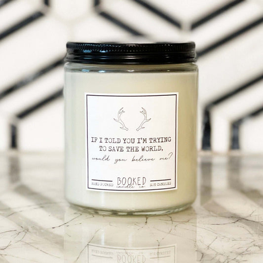 Image of "If I Told You I Was Trying To Save The World.. - Shadow and Bone Series" labelled candle