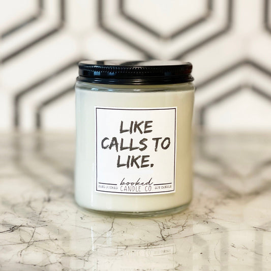 Image of "Like Calls To Like - Book Candles, Fiction Candles, Gift, Homemade Candles Soy Candles" labelled candle