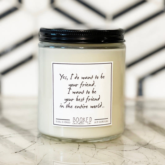 Image of "I Do Want To Be Your Friend.. - Warner Quote, Shatter Me Series" labelled candle