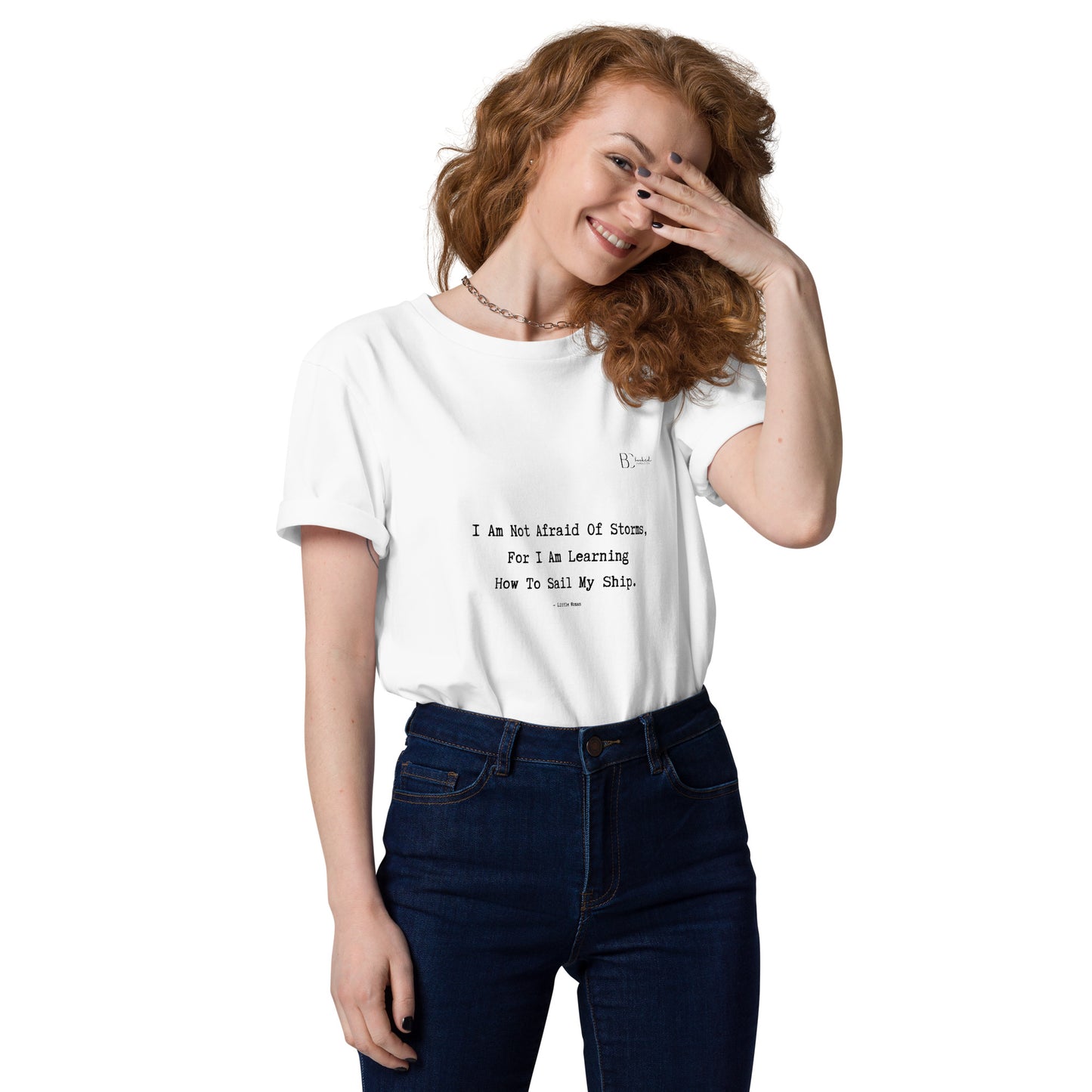 I Am Not Afraid OF Storms, For I Am Learning How to Sail My Ship T-Shirt