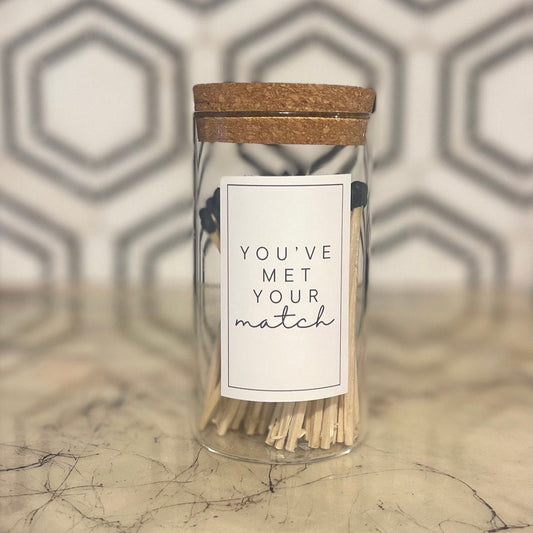 You've Met Your Match long candle matches in a glass jar image