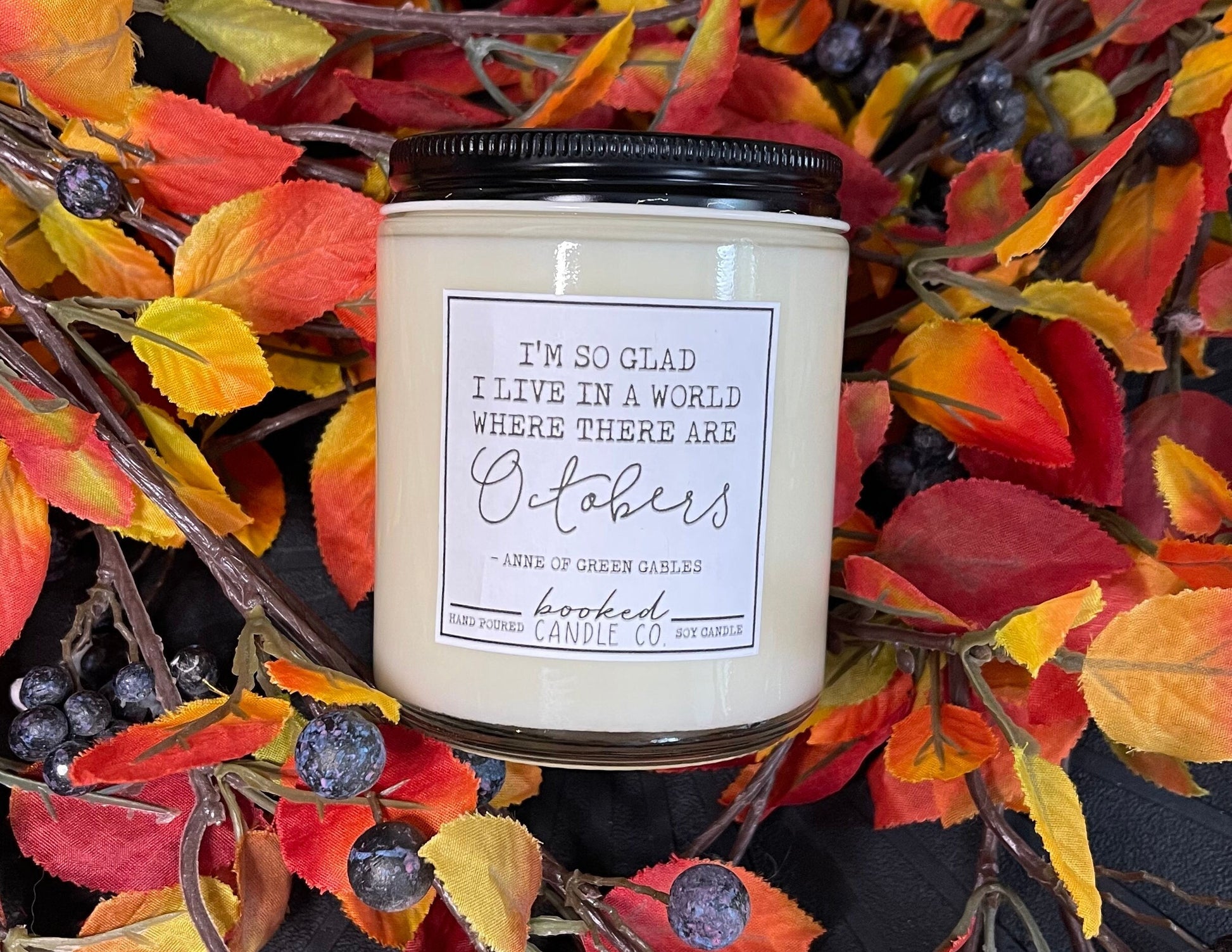 Image of "I'm So Glad I Live In A World Where There Are Octobers - Anne Of Green Gables Series" labelled candle