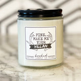 Image of "Fine, Make Your Villan - Shadow and Bone Series" labelled candle