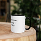 I Am Not Afraid OF Storms, For I Am Learning How To Sail My Ship Mug